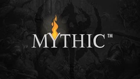 Mythic Entertainment .